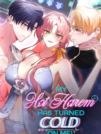 เมื่อฮาเร็มสุดฮอตของฉันเย็นชาใส่ฉันไปซะแล้ว! - My Hot Harem Has Turned Cold On Me!