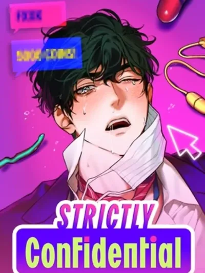 Strictly Confidential - ได้โปรดเก็บเป็นความลับได้ไหมครับ!?