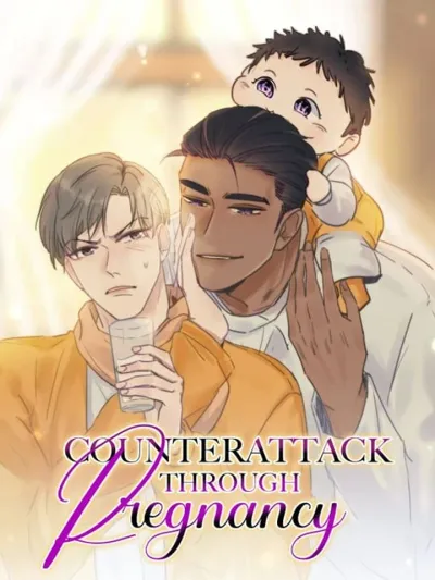 Counterattack Through Pregnancy - การโต้กลับด้วยการตั้งครรภ์