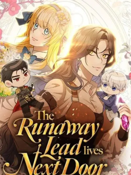 The Runaway Lead Lives Next Door - อยู่ดี ๆ ก็มีนางเอกนิยายเป็นเพื่อนบ้าน